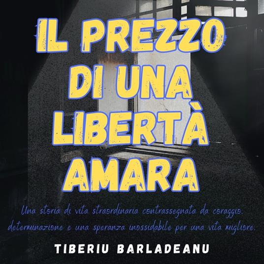 Il Prezzo di una Libertà Amara