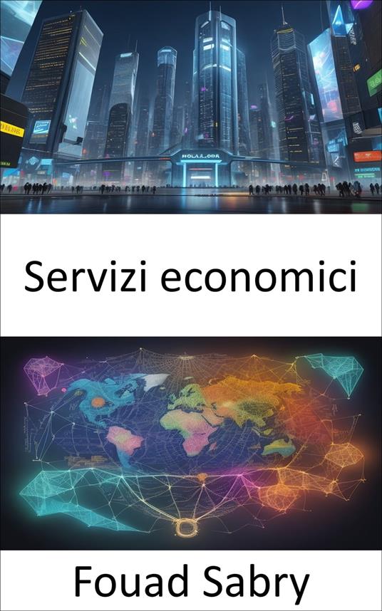 Servizi economici - Fouad Sabry,Cosimo Pinto - ebook