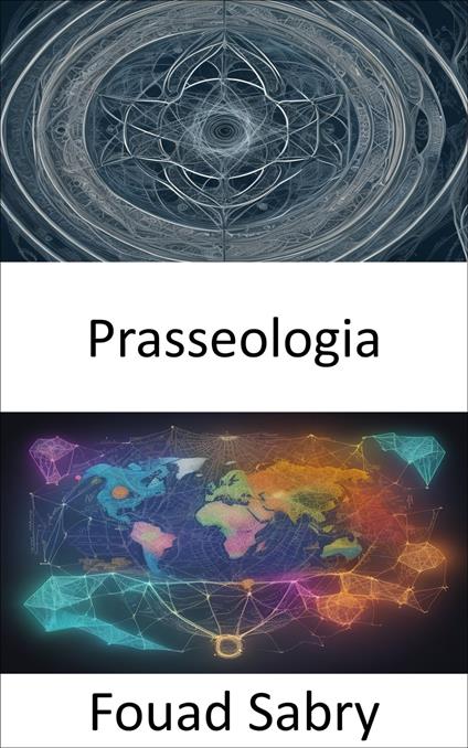 Prasseologia - Fouad Sabry,Cosimo Pinto - ebook