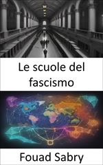 Le scuole del fascismo