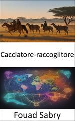 Cacciatore-raccoglitore