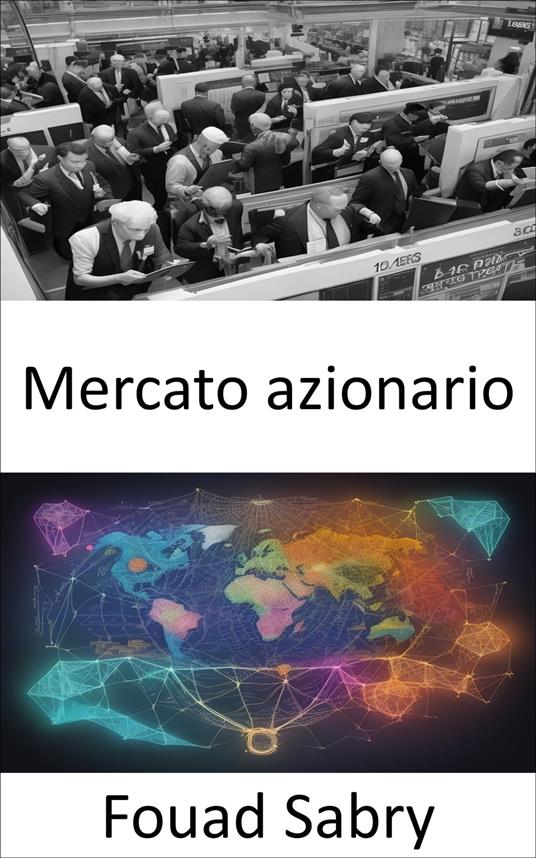 Mercato azionario - Fouad Sabry,Cosimo Pinto - ebook