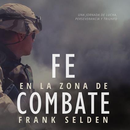 Fe en la Zona de Combate