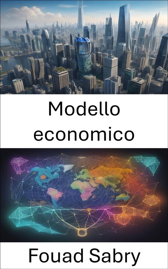 Modello economico - Fouad Sabry,Cosimo Pinto - ebook