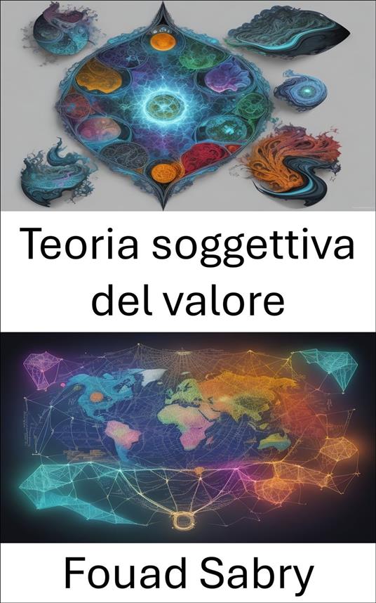 Teoria soggettiva del valore - Fouad Sabry,Cosimo Pinto - ebook