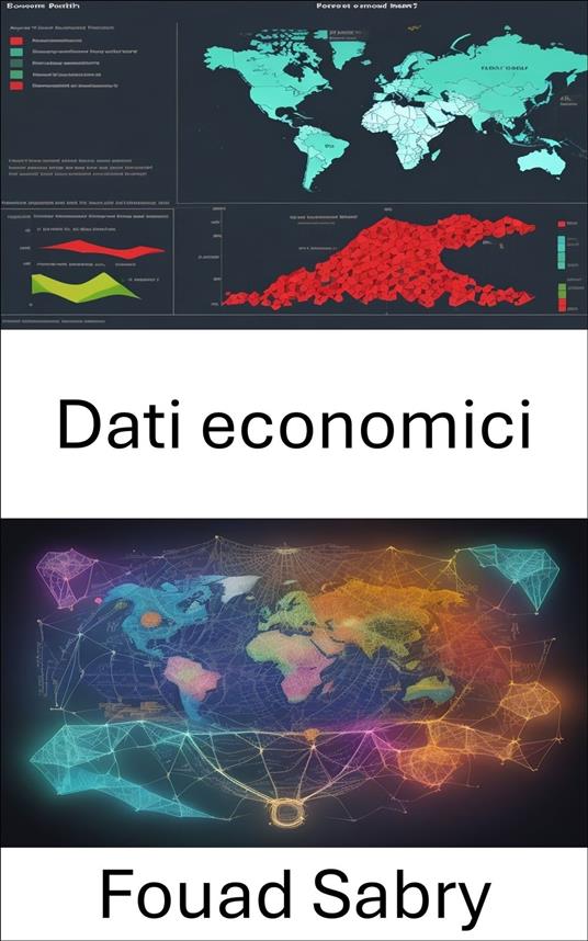 Dati economici - Fouad Sabry,Cosimo Pinto - ebook