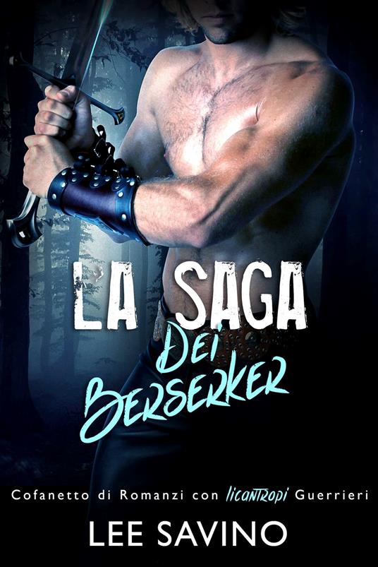 La Saga dei Berserker - Lee Savino - ebook