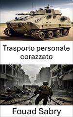 Trasporto personale corazzato