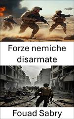 Forze nemiche disarmate