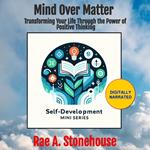 Mind Over Matter