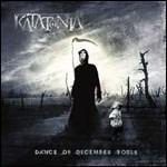 Dance of December Souls - CD Audio di Katatonia