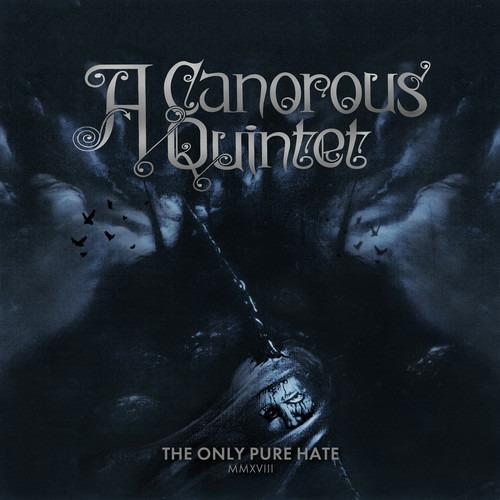 Only Pure Hate - Vinile LP di A Canorous Quintet