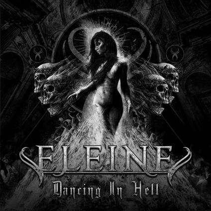 Dancing in Hell - Vinile LP di Eleine