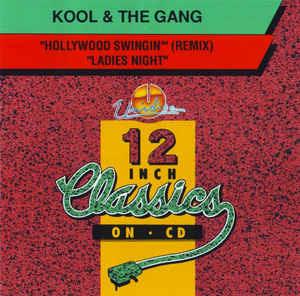 Ladies Night / Hollywood Swingin' (Remix) - CD Audio di Kool & the Gang
