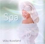 Spa - CD Audio di Mike Rowland