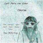 Oberon - CD Audio di Carl Maria Von Weber