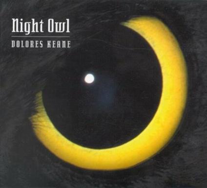 Night Owl - CD Audio di Dolores Keane