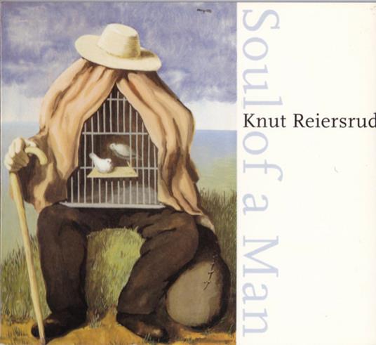 Soul of a Man - CD Audio di Knut Reiersrud