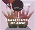 Golden Rhythm - Vinile LP di Volcano the Bear