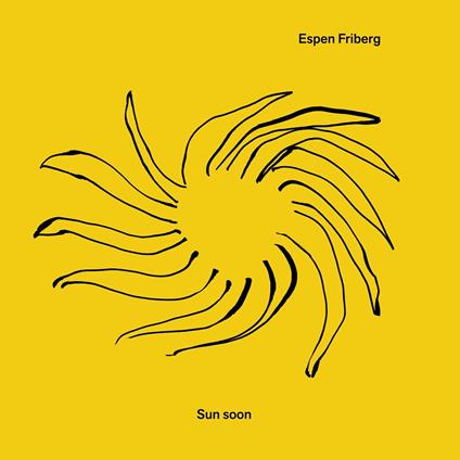 Sun Soon - Vinile LP di Espen Friberg