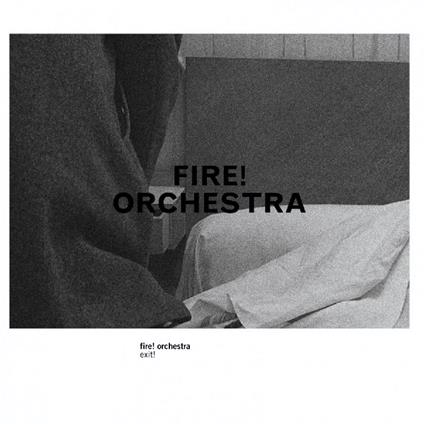 Exit! - CD Audio di Fire! Orchestra