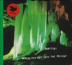 When You Cut Into the Present - CD Audio di Moster