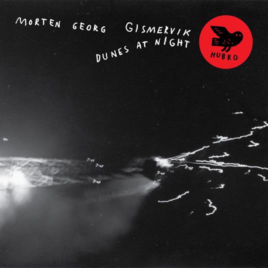 Dunes At Night - CD Audio di Morten Georg Gismervik