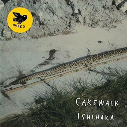 Ishihara - Vinile LP di Cakewalk