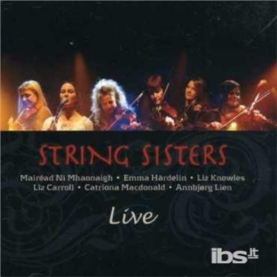 Live - CD Audio di String Sisters