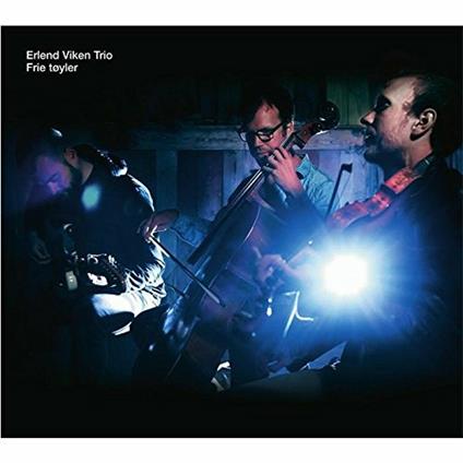 Frie Toyler - CD Audio di Erlend Viken (Trio)