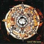 Livin' the Lore - CD Audio di WE