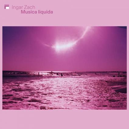 Musica Liquida - CD Audio di Ingar Zach