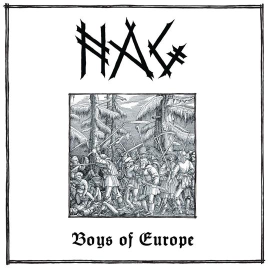 Boys Of Europe - Vinile LP di Nag