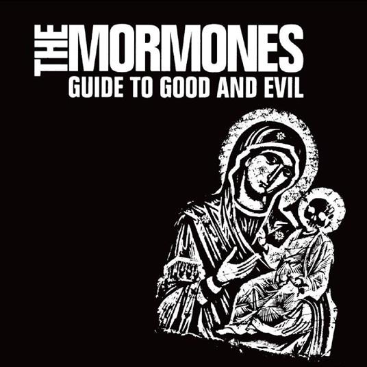 Guide To Good And Evil - Vinile LP di Mormones