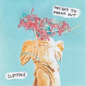 Try Not to Freak Out - CD Audio di Slotface