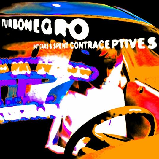 Hot Cars and Spent Contraceptives (Orange with Black Splatter Vinyl) - Vinile LP di Turbonegro