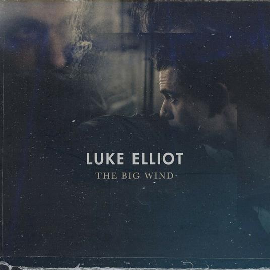 The Big Wind - CD Audio di Luke Elliot