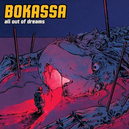 All Out Of Dreams (Red Edition) - Vinile LP di Bokassa