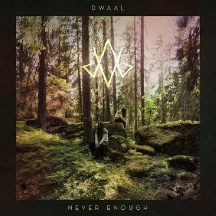 Never Enough - CD Audio di Dwaal