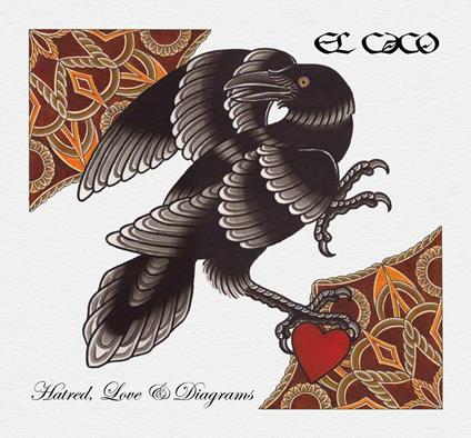 Hatred, Love & Diagrams - CD Audio di El Caco