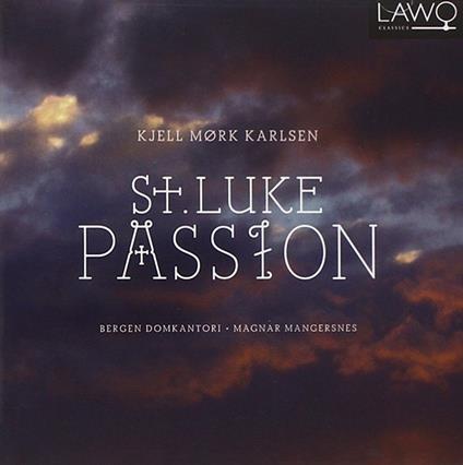 St.Luke Passion - CD Audio di K.M. Karlsen