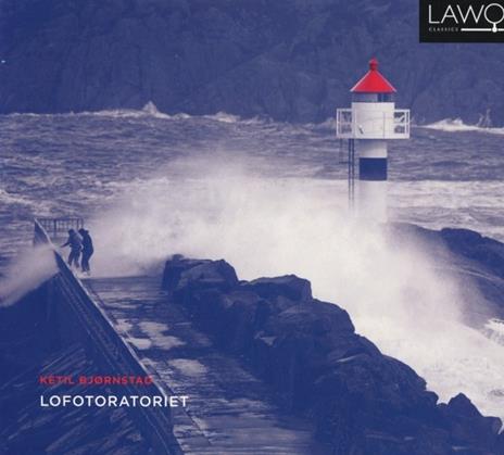 Lofotoratoriet (The Lofoten Oratorio) - CD Audio di Ketil Bjornstad,Marianne Beate Kielland