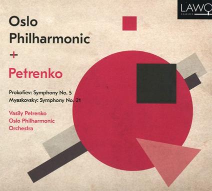 Symphony No.5 / Symphony No.21 - CD Audio di Sergei Prokofiev,Nikolai Myaskovsky,Oslo Philharmonic Orchestra,Vasily Petrenko