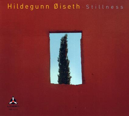 Stillness - CD Audio di Hildegunn Oiseth