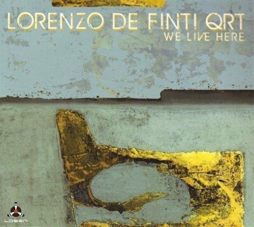 We Live Here - CD Audio di Lorenzo De Finti