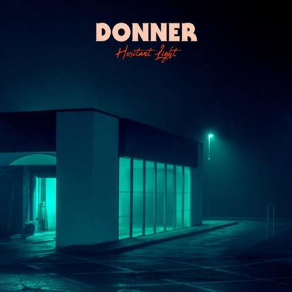 Hesitant Light - CD Audio di Donner