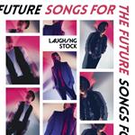 Songs For The Future