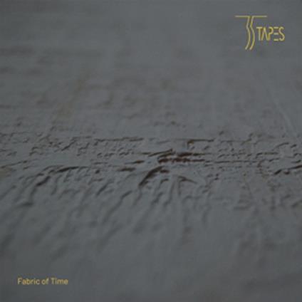 Fabric Of Time - Vinile LP di Thirtyfive Tapes