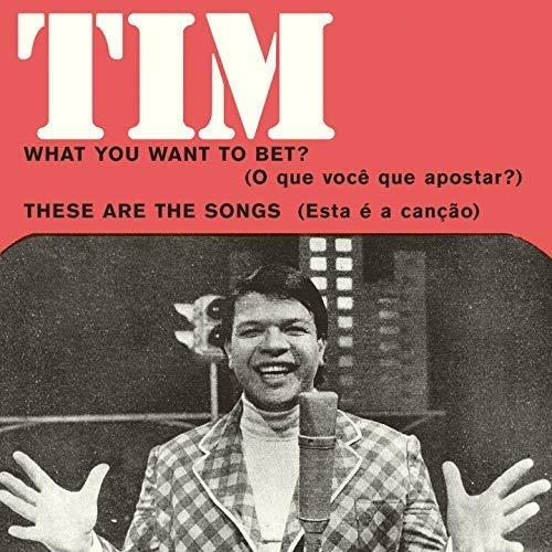 What You Want to Bet? - These Are the Song - Vinile 7'' di Tim Maia