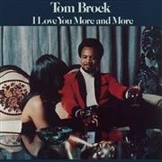 I Love You More and More - Vinile LP di Tom Brock